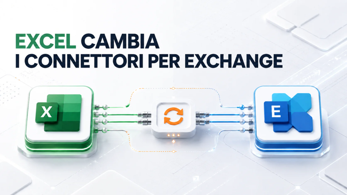 Excel cambia i connettori per Exchange: cosa fare